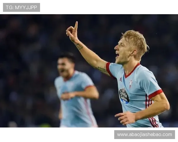 塞尔塔俱乐部新赛季战略调整年轻球员成核心引发关注西甲前景被看好 塞尔塔俱乐部新赛季战略调整年轻球员成核心引发关注西甲前景被看好